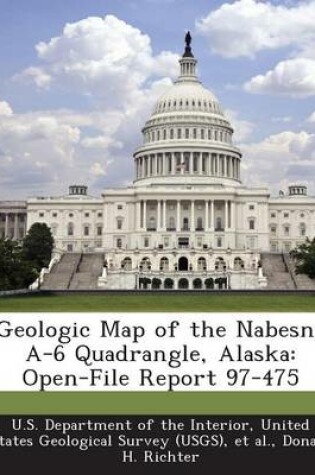 Cover of Geologic Map of the Nabesna A-6 Quadrangle, Alaska