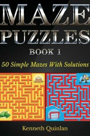 Cover of Maze Puzzles - Book 1