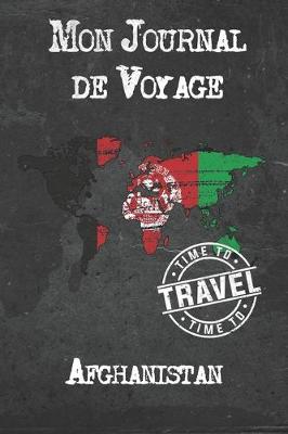 Cover of Mon Journal de Voyage Afghanistan