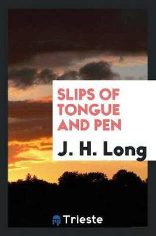 Cover of Slips of Tongue and Pen