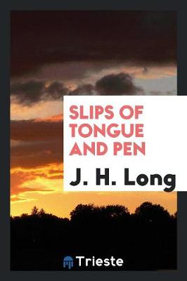 Book cover for Slips of Tongue and Pen