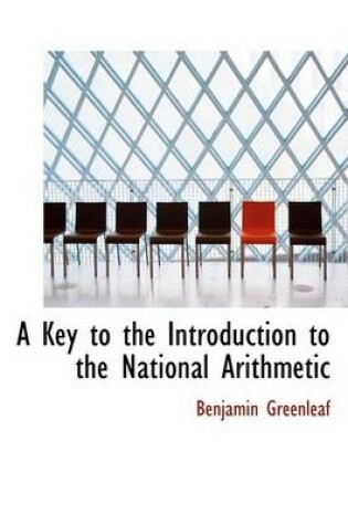 Cover of A Key to the Introduction to the National Arithmetic