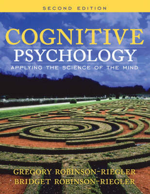 Book cover for Valuepack:Cognitive Psychology:Applying the Science of the Mind/Readings in Cognitive Psychology:Applications, Connections and Individual Differences