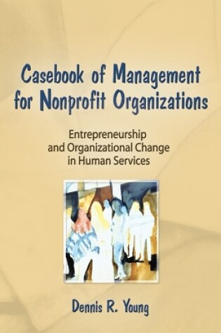 Cover of Casebook Management For Non-Profit Organizations: Enterpreneurship & Occup