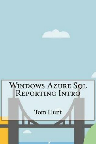 Cover of Windows Azure SQL Reporting Intro