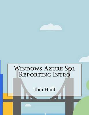 Book cover for Windows Azure SQL Reporting Intro