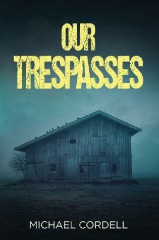 Cover of Our Trespasses