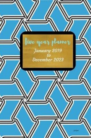 Cover of 2019 - 2023 Juniper Five Year Planner