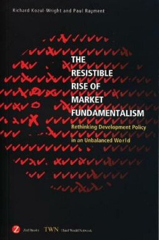 Cover of The Resistible Rise of Market Fundamentalism