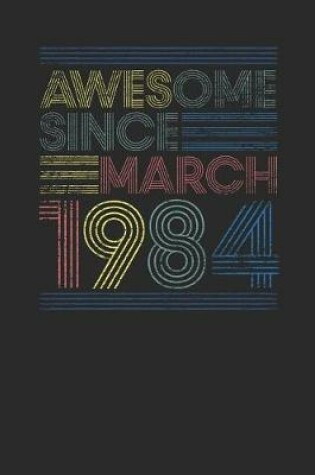 Cover of Awesome Since March 1984