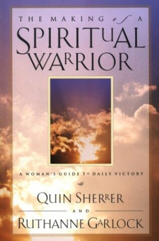 Cover of The Making of a Spiritual Warrior