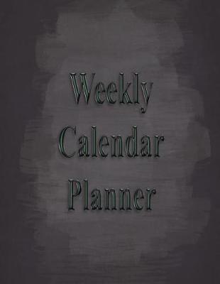 Book cover for Weekly Calendar Planner - 70 Weeks - (8.5 X 11) - Black Charcoal Design