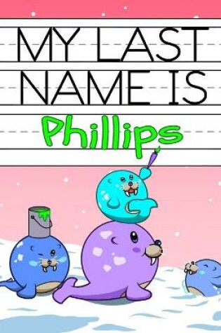 Cover of My Last Name is Phillips