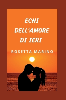 Book cover for Echi Dell'amore Di Ieri