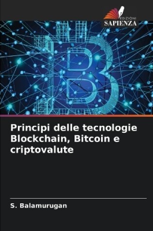 Cover of Principi delle tecnologie Blockchain, Bitcoin e criptovalute