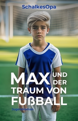 Cover of Max und der Traum von Fußball