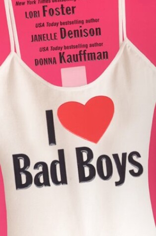 Cover of I Love Bad Boys