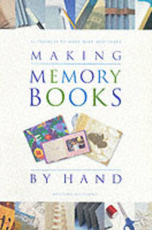 Cover of Making Memory Books by Hand