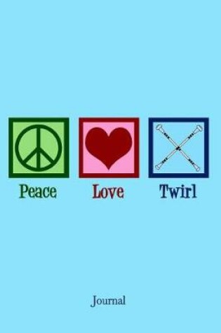Cover of Peace Love Twirl Journal
