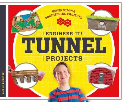 Cover of Engineer It! Tunnel Projects