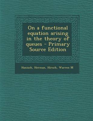 Book cover for On a Functional Equation Arising in the Theory of Queues