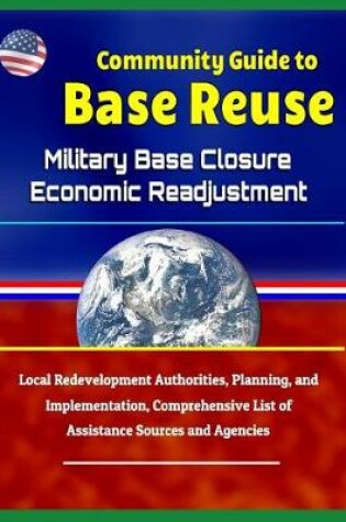 Cover of Community Guide to Base Reuse