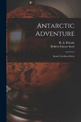 Cover of Antarctic Adventure [microform]