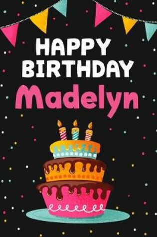 Cover of Happy Birthday Madelyn