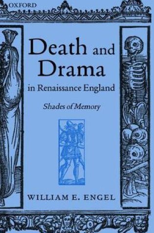 Cover of Death and Drama in Renaissance England