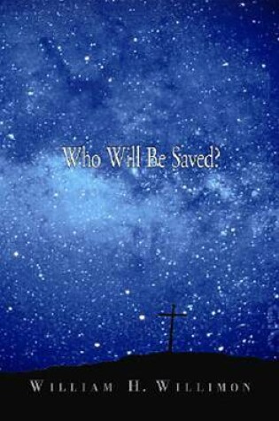 Cover of Who Will Be Saved?