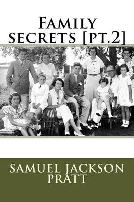 Book cover for Family Secrets [pt.2]