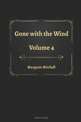 Book cover for Gone with the Wind Volume 4
