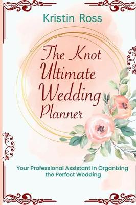 Book cover for The Knot Ultimate Wedding Planner