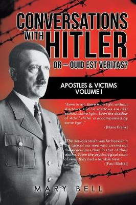 Book cover for Conversations with Hitler or - Quid Est Veritas?
