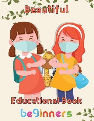 Book cover for Beautiful Educational Book Beginners