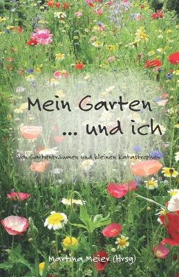 Cover of Mein Garten ... und ich