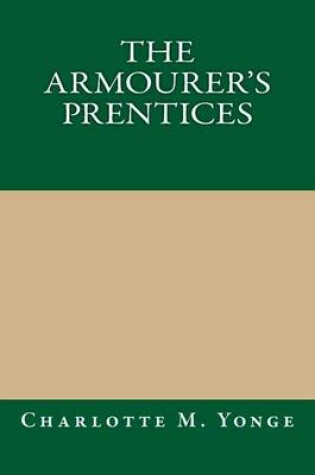 Cover of The Armourer's Prentices