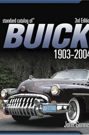 Cover of "Standard Catalog of" Buick, 1903-2004