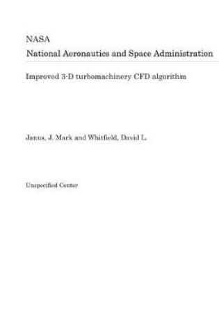 Cover of Improved 3-D Turbomachinery Cfd Algorithm