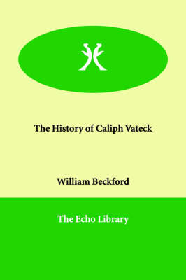 Book cover for The History of Caliph Vateck