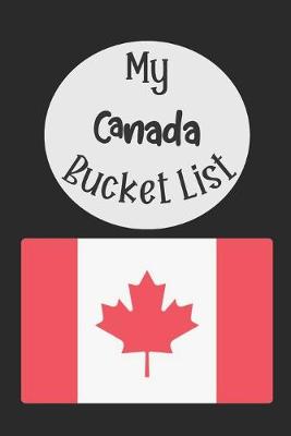 Book cover for My Canada Bucket List