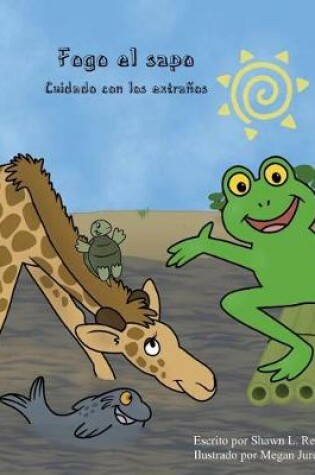 Cover of Fogo el Sapo Cuidado con Los Extranos