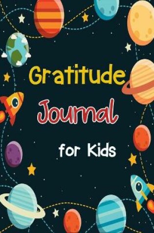 Cover of Gratitude Journal for Kids