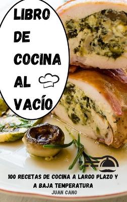 Cover of Libro de Cocina Al Vacío