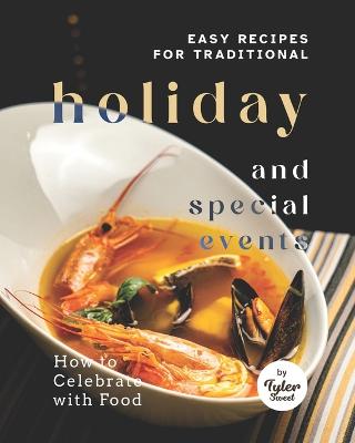 Book cover for Easy Recipes for Traditional Holiday and Special Events