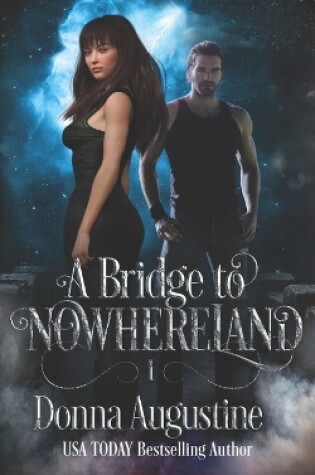 Cover of A Bridge to Nowhereland