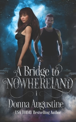 Book cover for A Bridge to Nowhereland