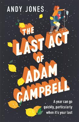 Book cover for The Last Act of Adam Campbell