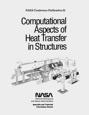 Book cover for Computational Aspects of Heat Transfer in Structures