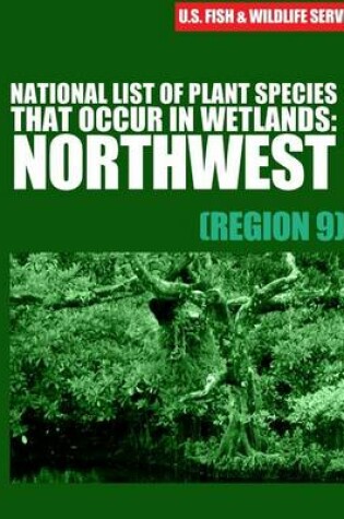 Cover of National List of Plant Species That Occur in Wetlands